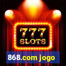 868.com jogo